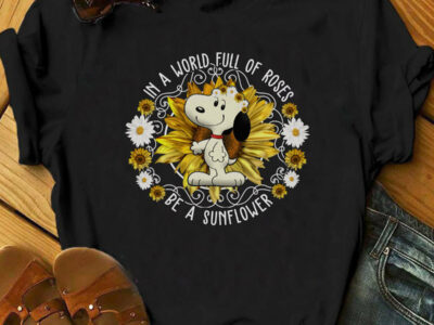 In A World Full Of Roses Be A Sunflower Snoopy Shirt, Disney Parks Sunflower, Sunflower Snoopy Shirt, EPCOT Flower And Garden Shirt, Snoopy