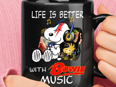Life Is Better With Bowie Music Relaxing Woodstock And Snoopy Mug