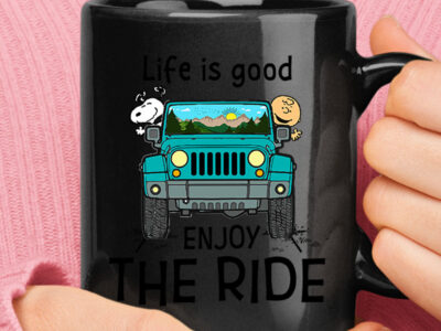 Life Is Good Enjoy The Ride Snoopy And Charlie Brown Jeep Mug