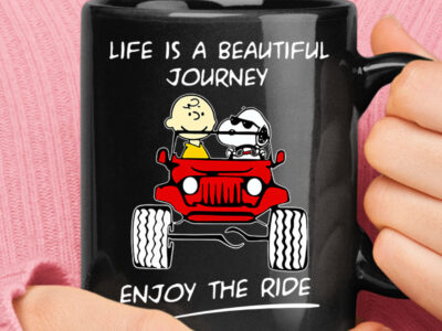 Snoopy And Charlie Life Is A Beautiful Journey Enjoy The Ride Mug