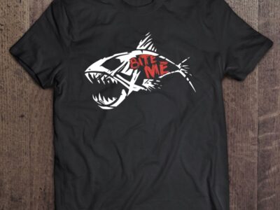Bite Me Shirt Shark Funny Fishing