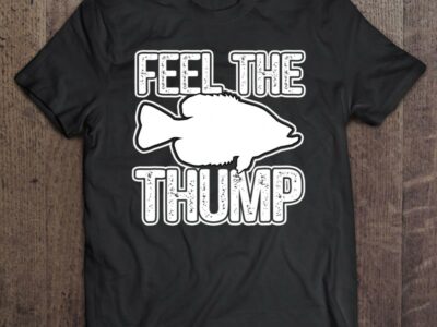 Funny Crappie Fishing Saying Freshwater Fish Graphic Gift