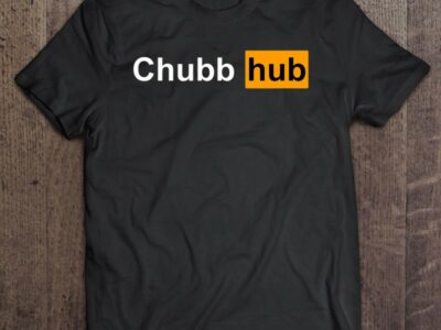 Funny Chubbhub Chubb-Hub