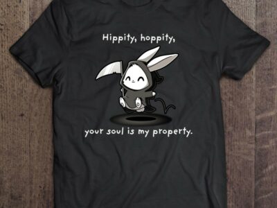Hippity Hoppity Your Soul Is My Property Bunny Grim Reaper Version