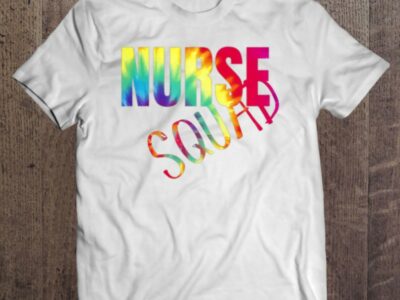 Nurse Squad Colorful Nurse Gift For Women