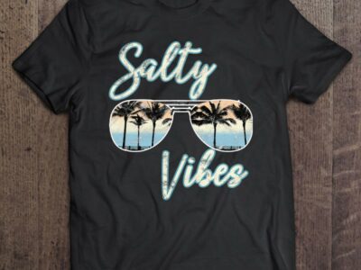 Salty Vibes Beach Vacation Summer Good Vibes