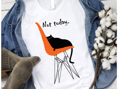 Cat Not Today Shirt