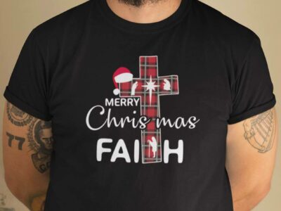 Christmas Faith Shirt Merry Christmas Faith