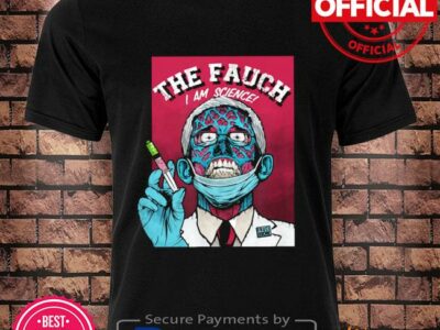 Fauci the fauch zombie biden dr fauci science anti mandate shirt