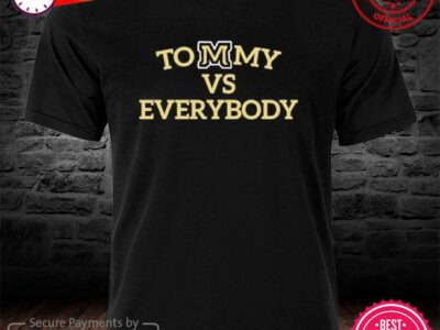 Uptop Tommy Vs Everybody Shirt
