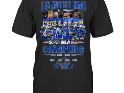 Premium Super Bowl LVI Champions Los Angeles Rams Team Shirt
