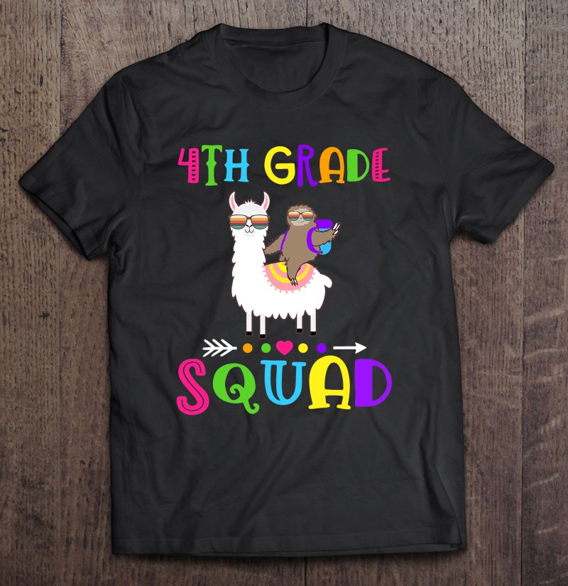 4Th Grade Squad Teacher Student 1St Day Of School Llama Sloth
