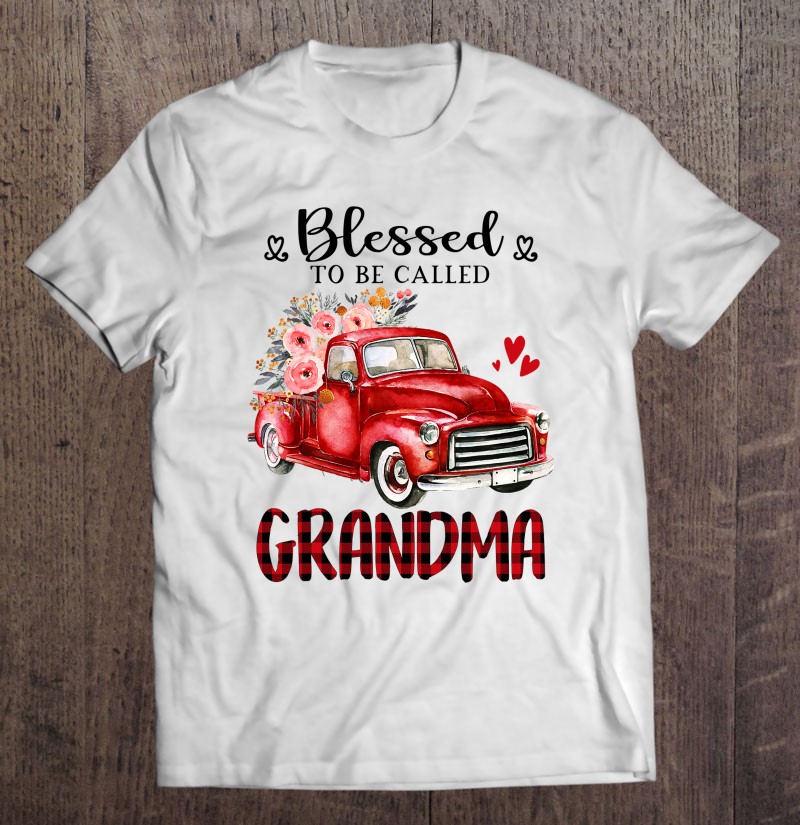 Blessed To Be Called Grandma Vintage Red Truck Mother’s Day