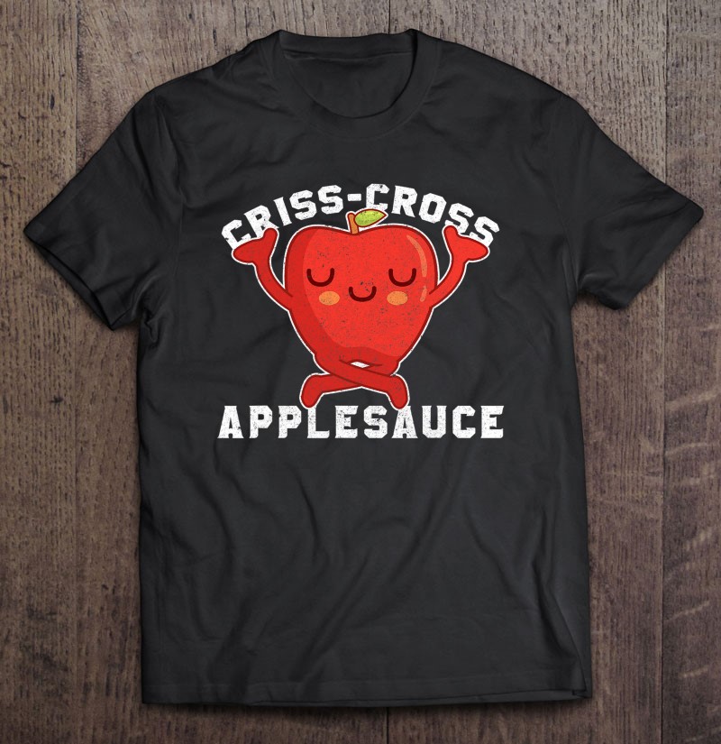 Criss Cross Applesauce – Kindergarten Teacher Gift