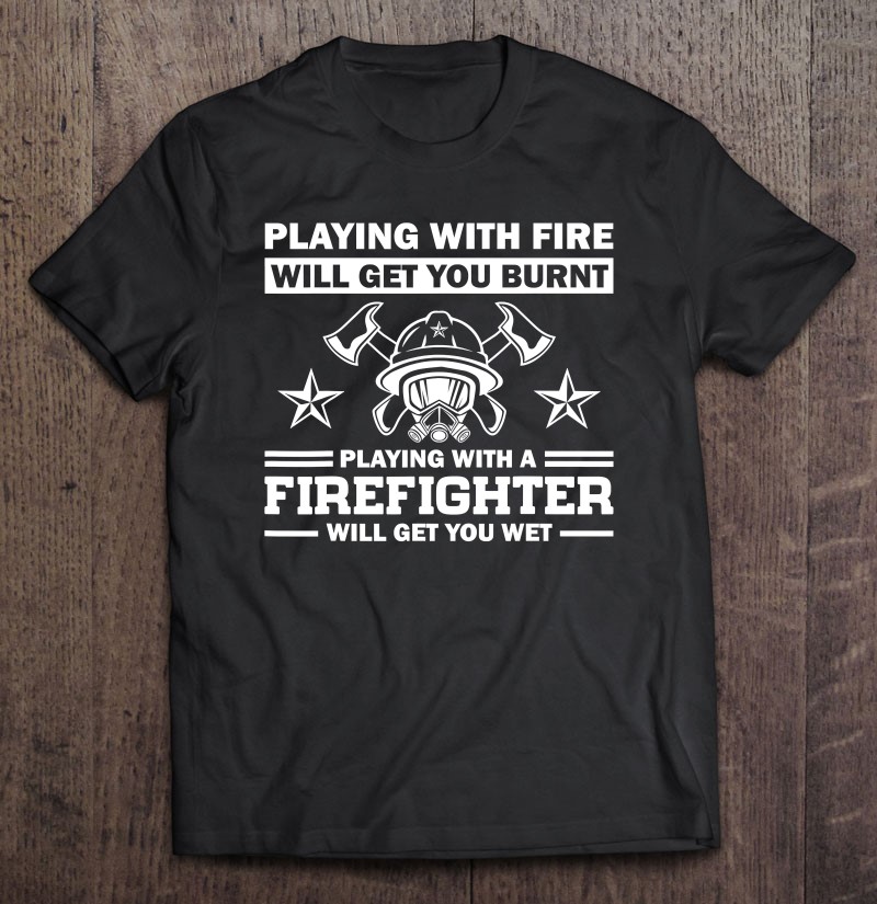 Funny Firefighter Gift Men Women Fire Department Rescuers