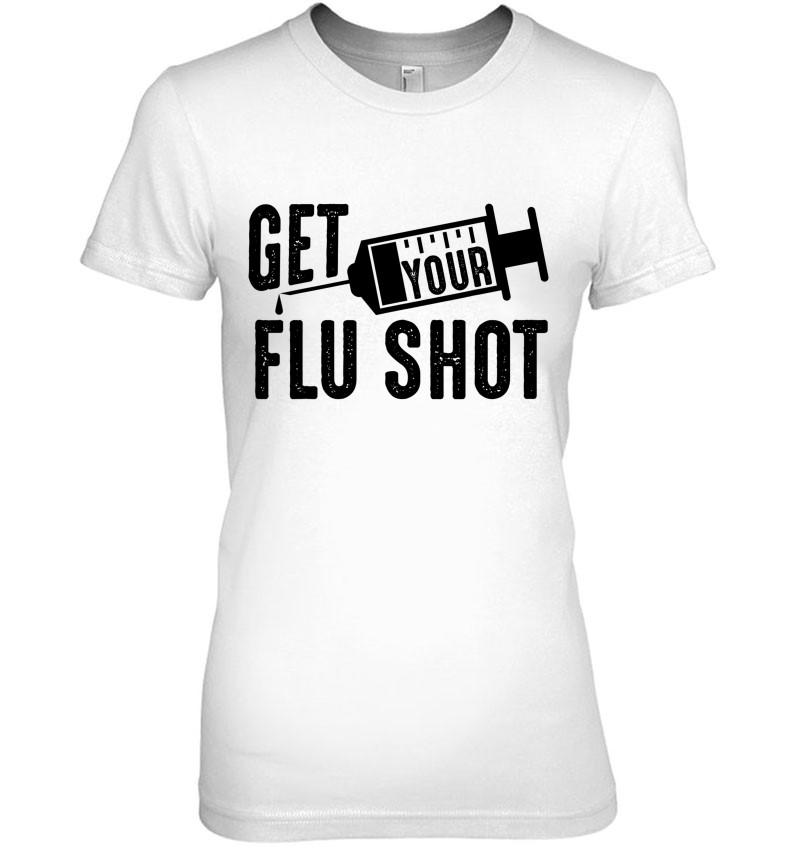 Get Your Flu Shot Cute Nurse Vaccination Funny Vaccine Gift
