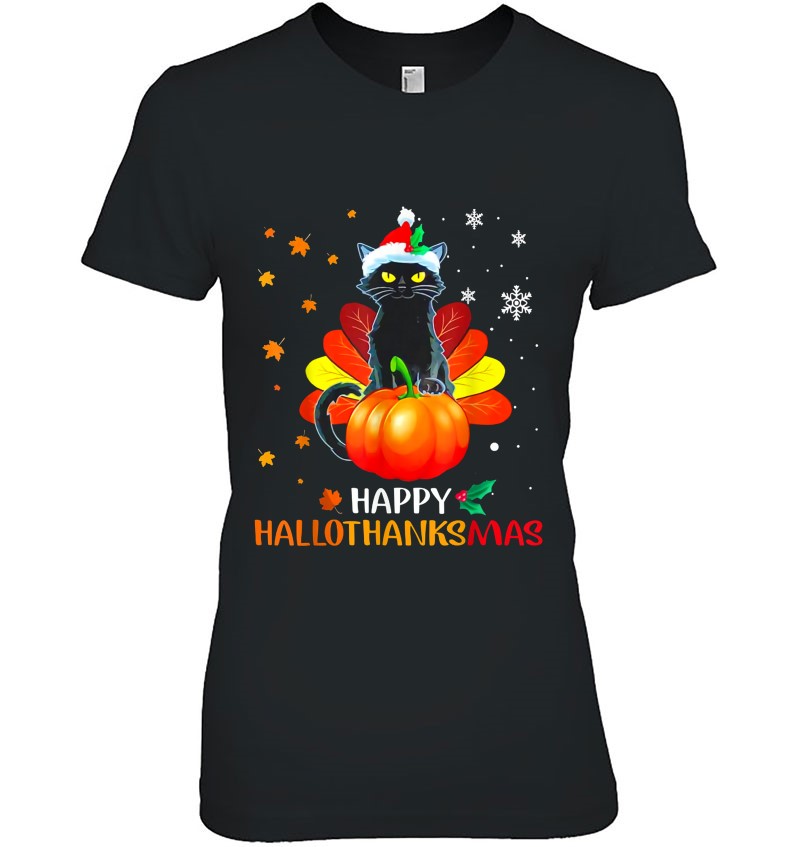 Happy Hallothanksmas Black Cat Turkey Pumpkin Halloween Thanksgiving Christmas