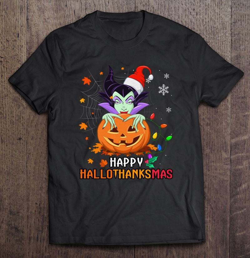 Happy Hallothanksmas Maleficent  Halloween Thanksgiving Christmas