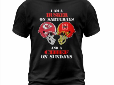I Am A Huskers On Saturdays and A Chief On Sundays Shirt