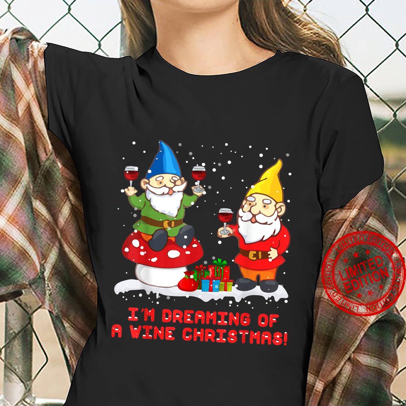 I’m Dreaming Of A Wine Christmas shirt Gnome Xmas Drinking Shirt