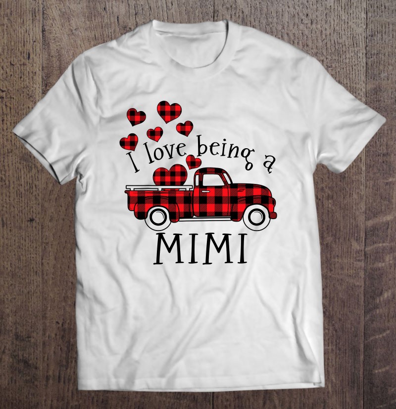 I Love Being A Mimi Red Truck With Heart Valentine’s Day