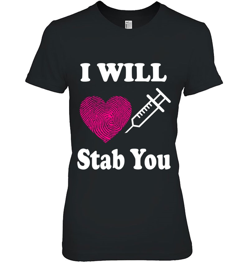 I Will Stab You Classic Nurse I Will Stab You Classic Nurse