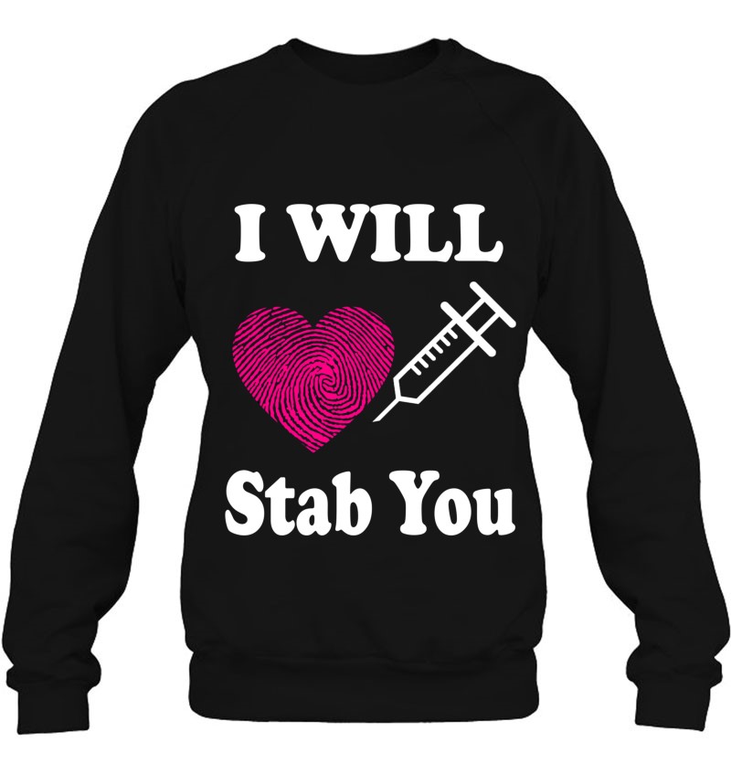 I Will Stab You Classic Nurse I Will Stab You Classic Nurse