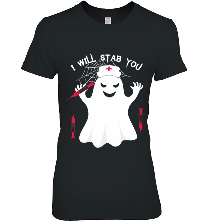 I Will Stab You Funny Nurse Halloween Gifts For Nurse