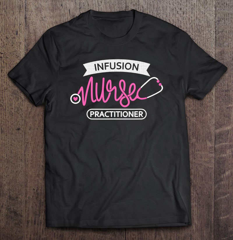 Infusion Nurse Practitioner - Intravenous Therapy Department Infusion Nurse Practitioner - Intravenous Therapy Department