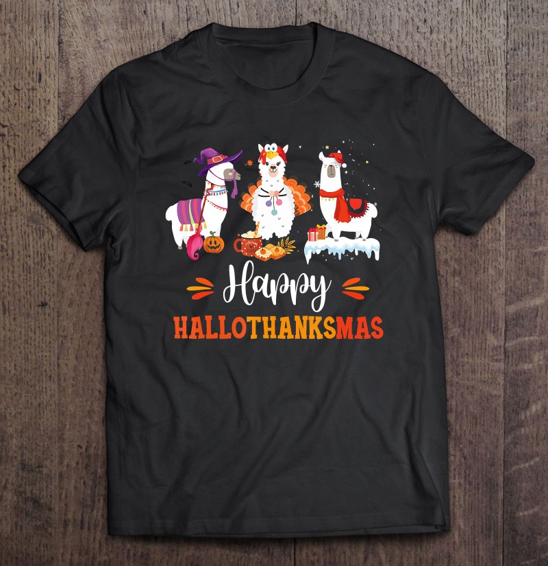 Llama Happy Hallothanksmas Halloween Thanksgiving Xmas