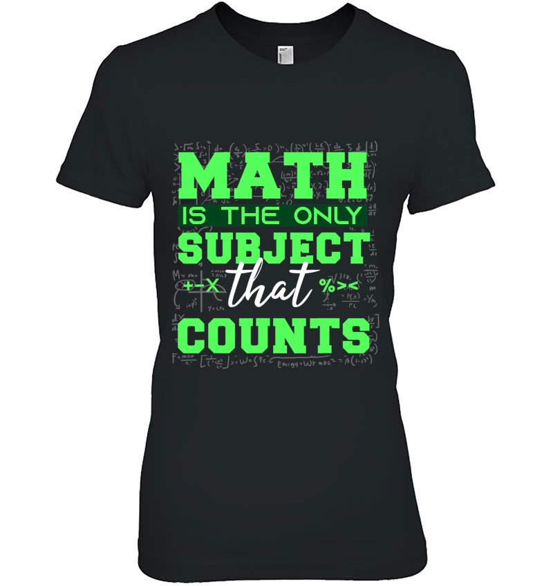 Math Is The Only Subject That Counts?Math Teacher