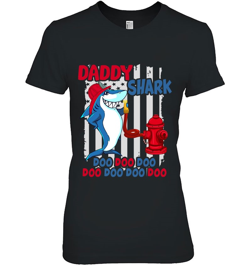 Mens Firefighter Daddy Shark Doo Doo Doo Tshirt Fathers Day Gifts