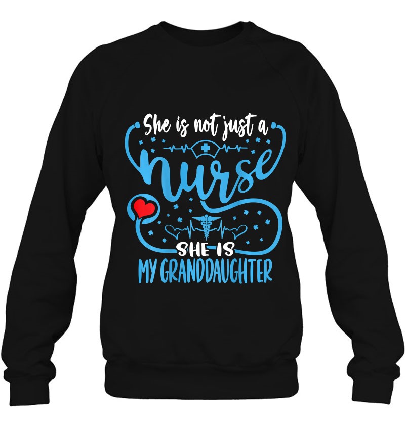 My Granddaughter Is A Nurse Proud Nurse's Grandparent Rn Lpn My Granddaughter Is A Nurse Proud Nurse's Grandparent Rn Lpn