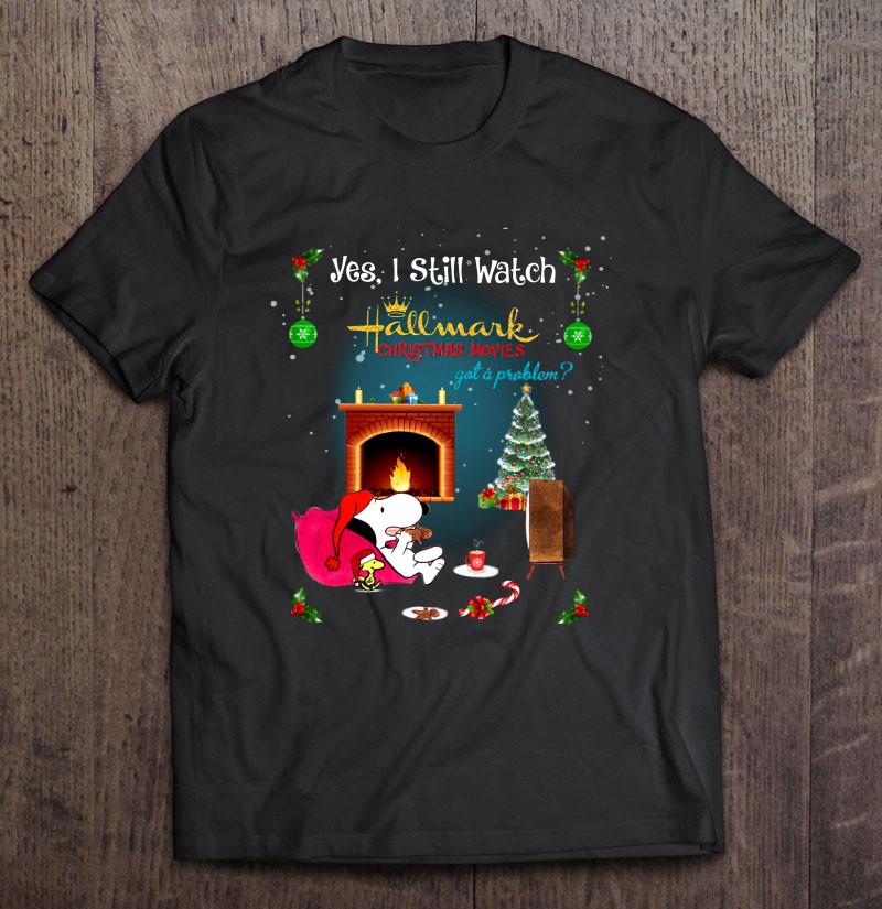 Snoopy And Woodstock Yes I Still Watch Hallmark Christmas Movies Got A Problem