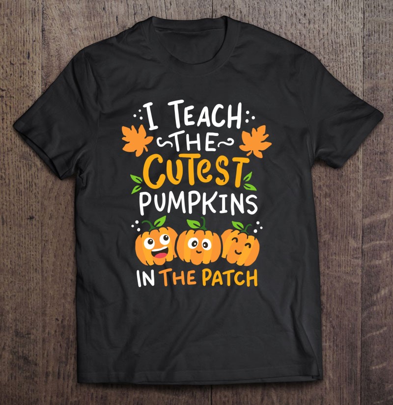 Teacher Halloween Pre K Teacher Kindergarten Cutest Pumpkins