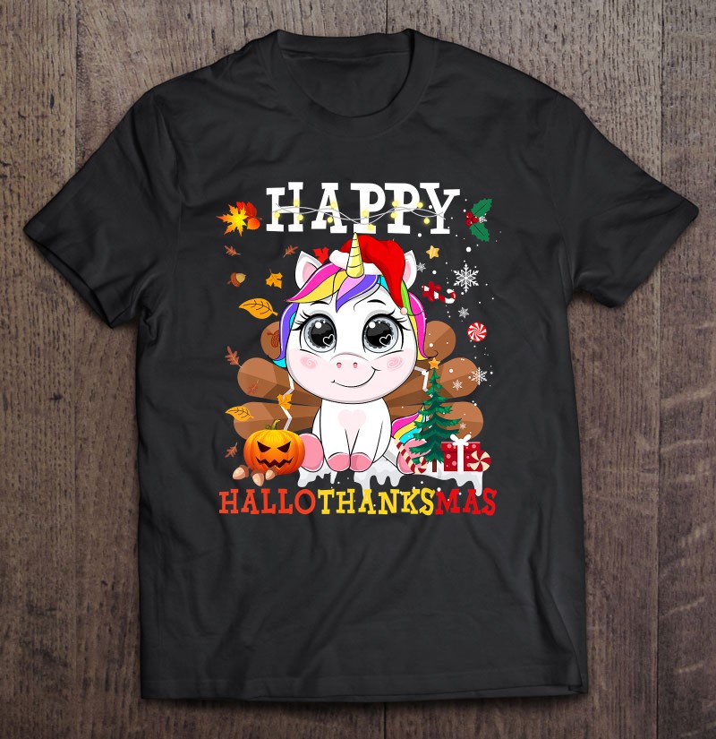 Unicorn Santa Hat Happy Hallothanksmas Thanksgiving Xmas Unicorn Santa Hat Happy Hallothanksmas Thanksgiving Xmas