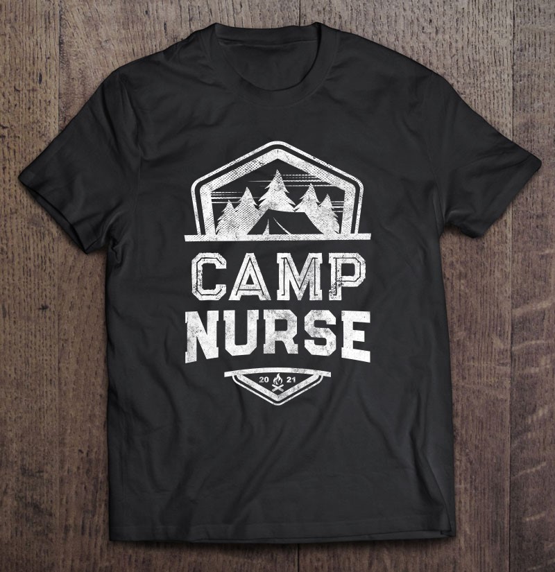 Vintage Camp Nurse Summer Medical Staff 2021 Campground Crew Vintage Camp Nurse Summer Medical Staff 2021 Campground Crew