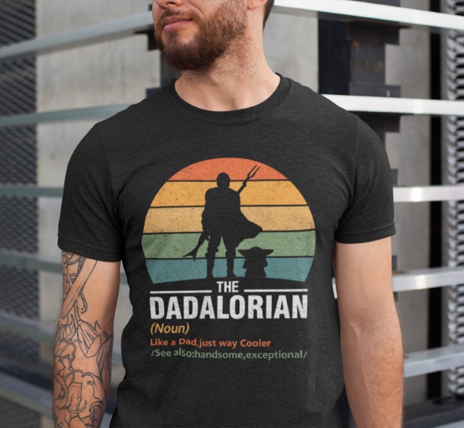 The Dadalorian Like a Dad just Way Cooler Star Wars Shirt