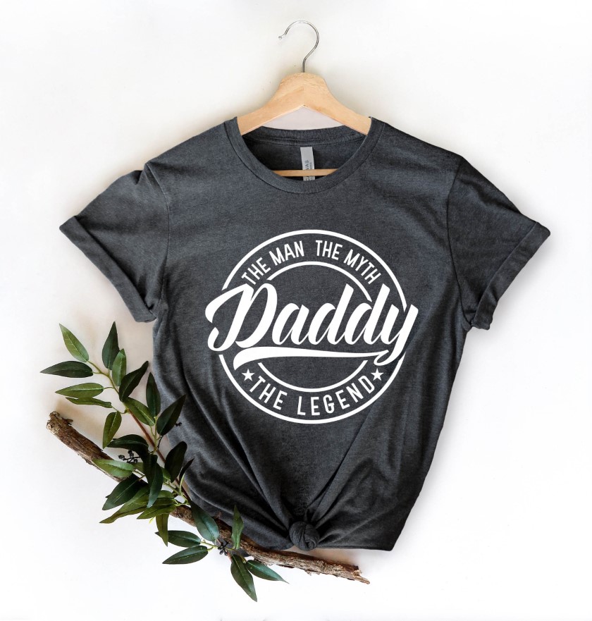 The Man The Myth The Legend Daddy Shirt