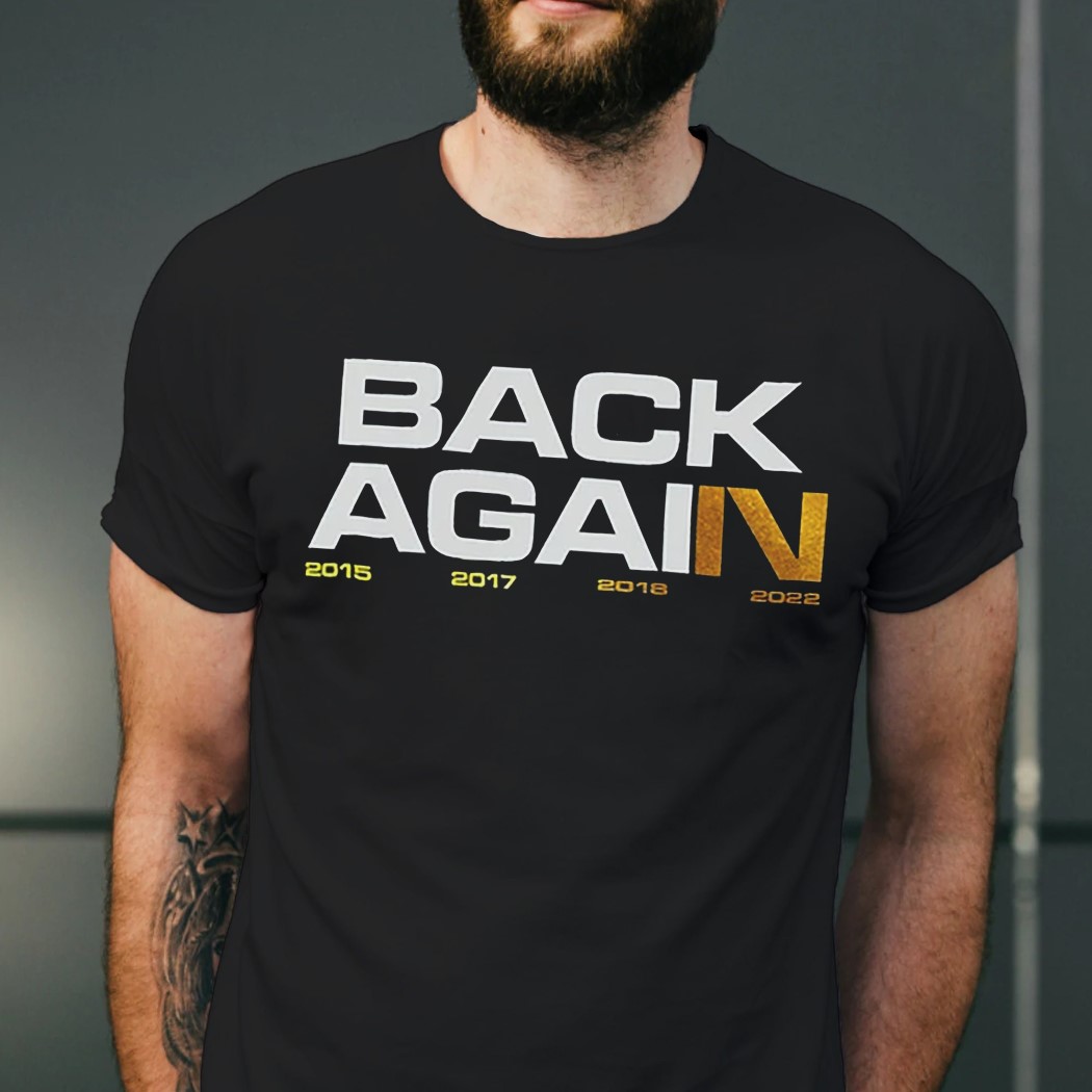 Back Again Warriors T-Shirt