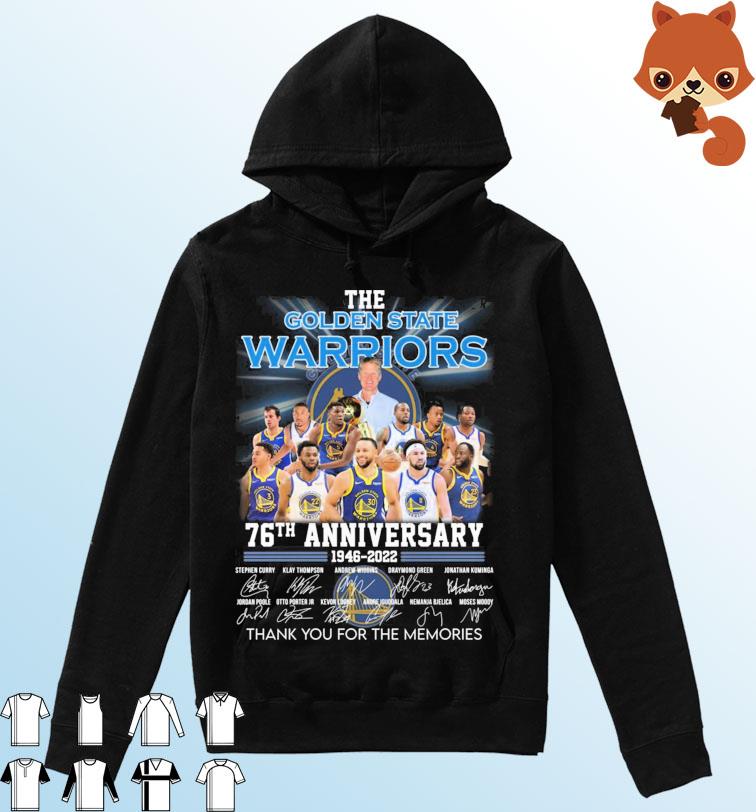 The Golden State Warriors Champions 76th Anniversary 1946-2022 Signatures Thank You For The Memories Unisex Shirt