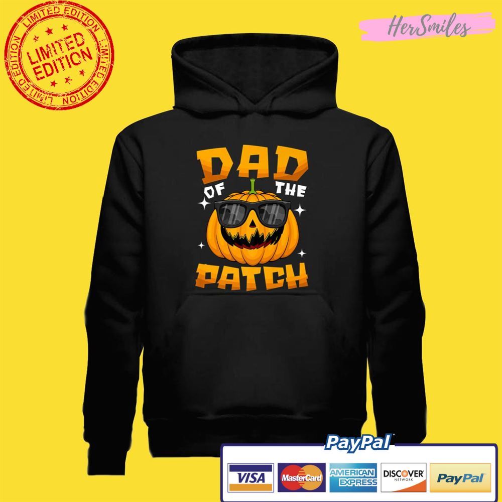 Dad Of The Patch Pumpkin Sunglasses Halloween Family Costume Unisex T-Shirt Dad Of The Patch Pumpkin Sunglasses Halloween Family Costume Unisex T-Shirt