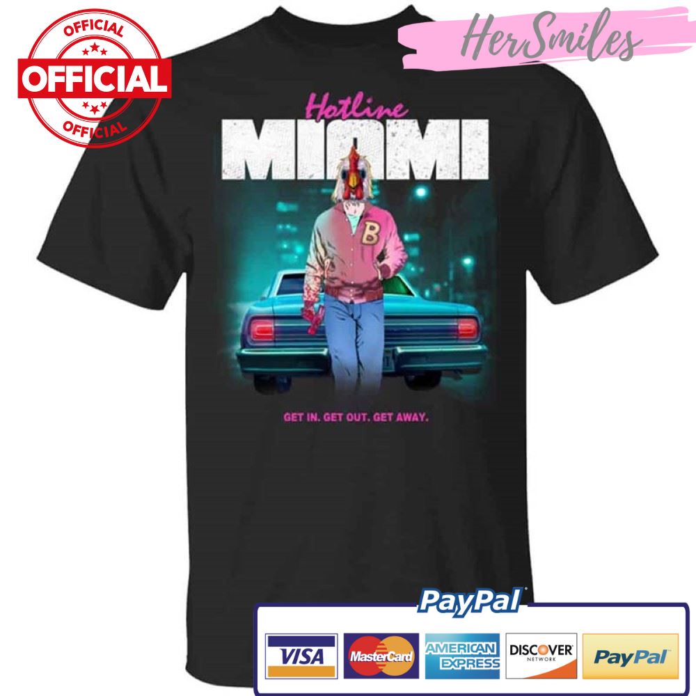 Hotline Miami Get In Get Out Get Away Shirt