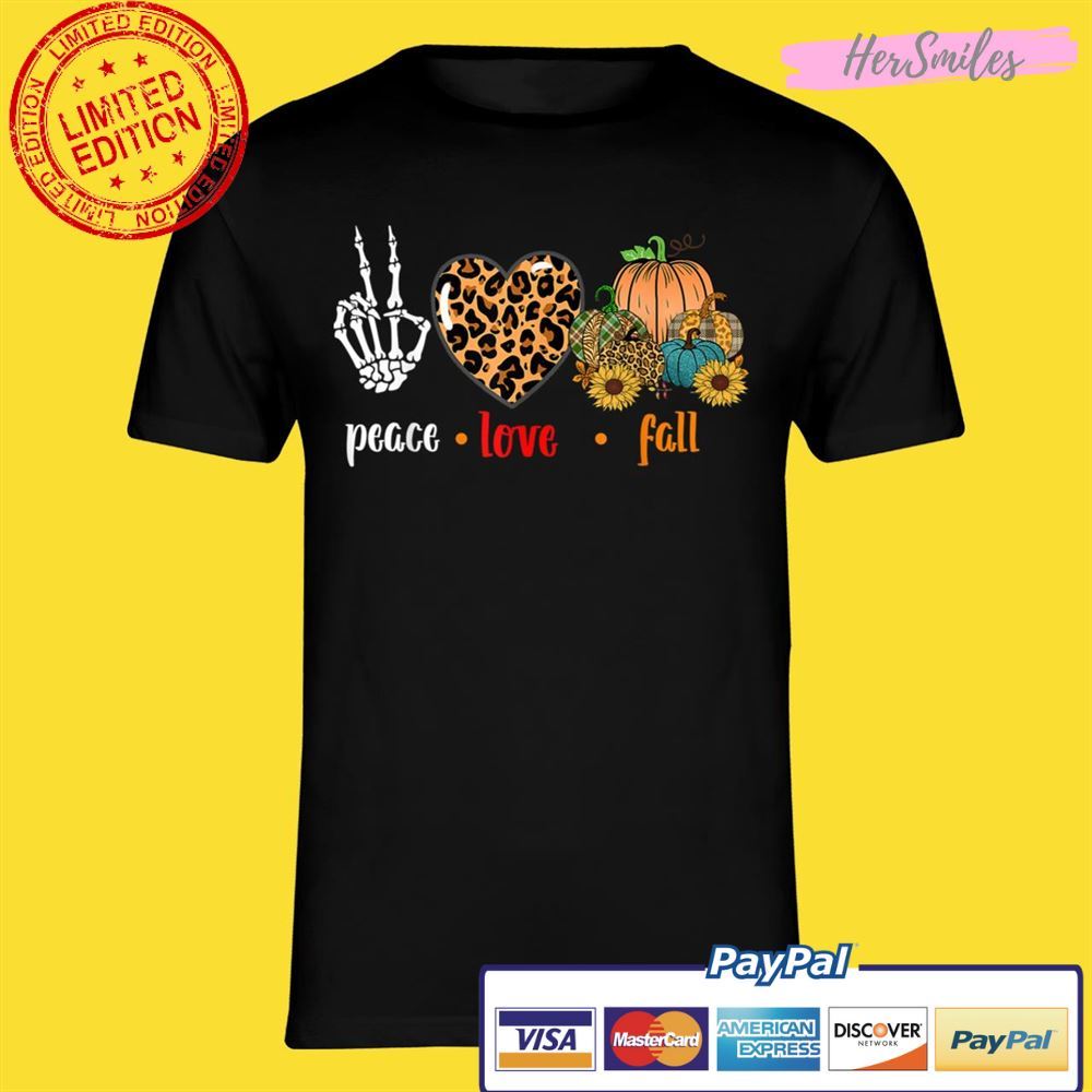 Peace Love Fall Leopard Pumpkin Halloween Sunflower Women Unisex T-Shirt Peace Love Fall Leopard Pumpkin Halloween Sunflower Women Unisex T-Shirt