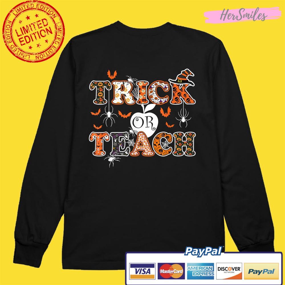 Trick Or Teach Funny Teacher Halloween Costume 2022 Gifts Unisex T-Shirt Trick Or Teach Funny Teacher Halloween Costume 2022 Gifts Unisex T-Shirt