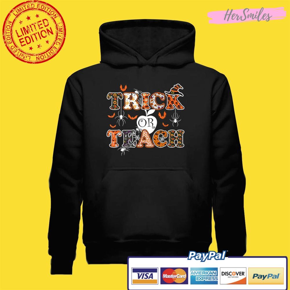 Trick Or Teach Funny Teacher Halloween Costume 2022 Gifts Unisex T-Shirt Trick Or Teach Funny Teacher Halloween Costume 2022 Gifts Unisex T-Shirt