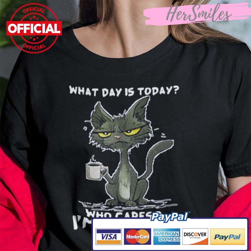 What Day Is Today Who Cares I’m Tired Shirt Cat Halloween