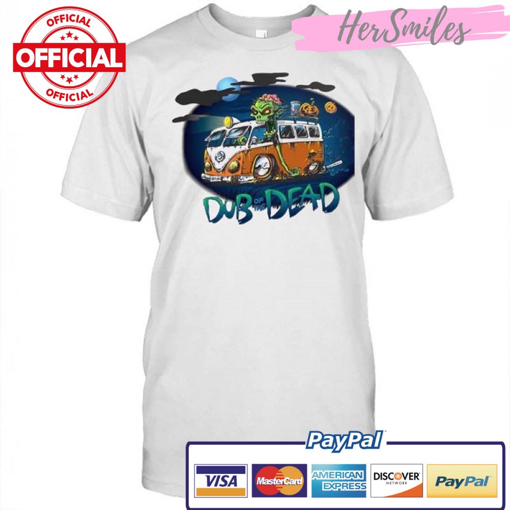 Zombie Dub Of The Dead Halloween T-shirt