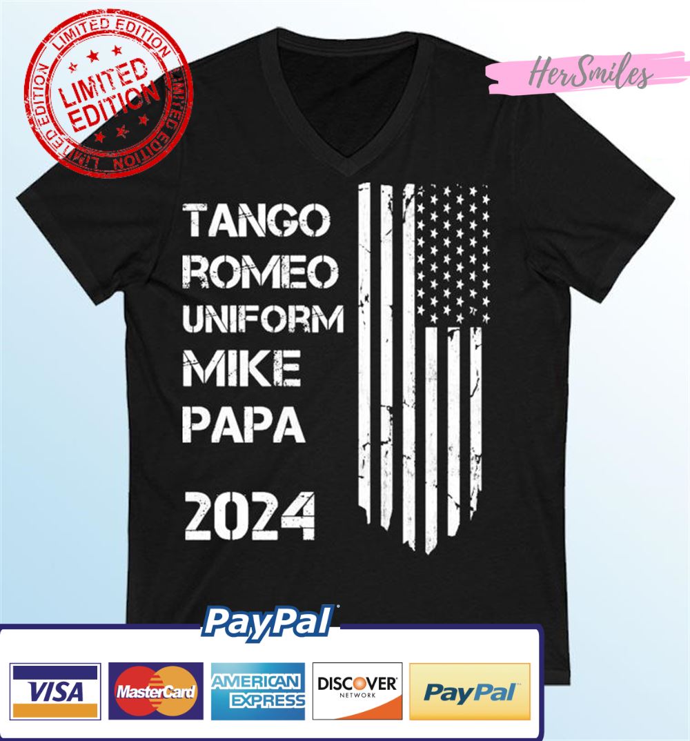 TRUMP 2024 Tango Romeo Uniform Mike Papa T-Shirt