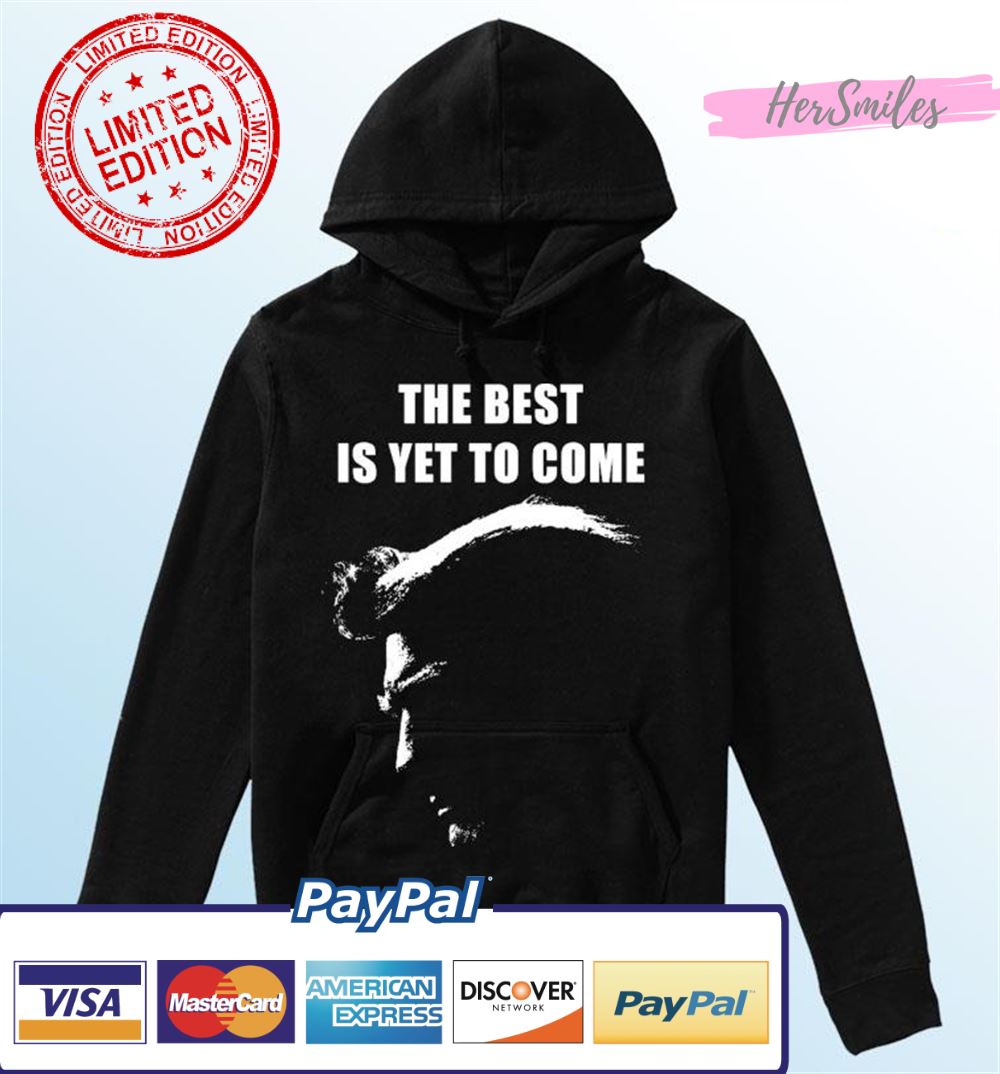 Trump 2024 The best is yet to come T-Shirt